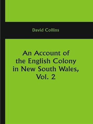 cover image of An Account of the English Colony In New South Wales, Volume 2